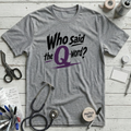 The Q-Word T-Shirt - Athletic Heather