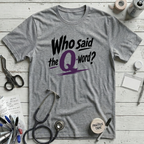 The Q-Word T-Shirt - Athletic Heather