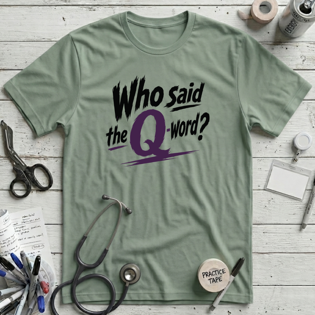 The Q-Word T-Shirt - Sage
