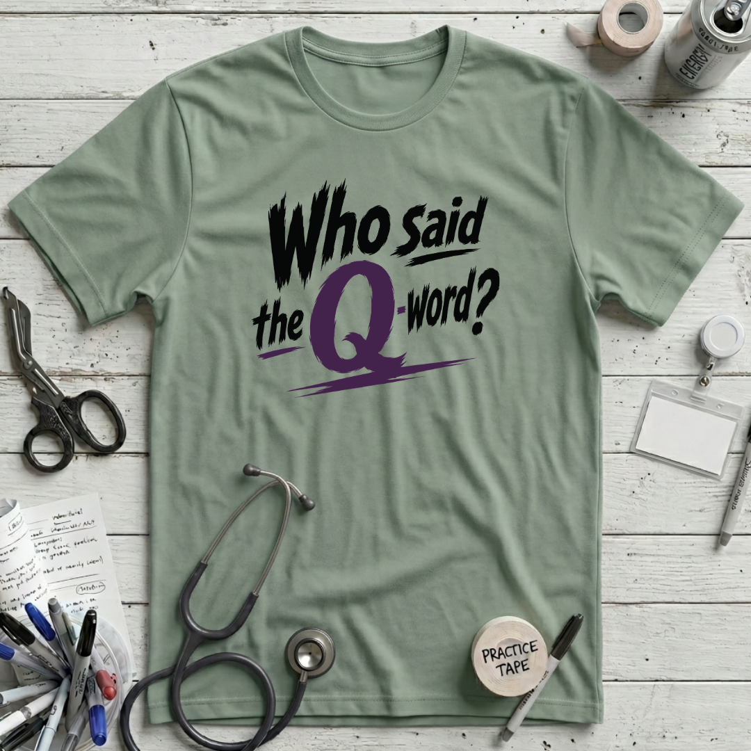 The Q-Word T-Shirt - Sage