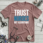 Trust Nurses T-Shirt - Heather Mauve
