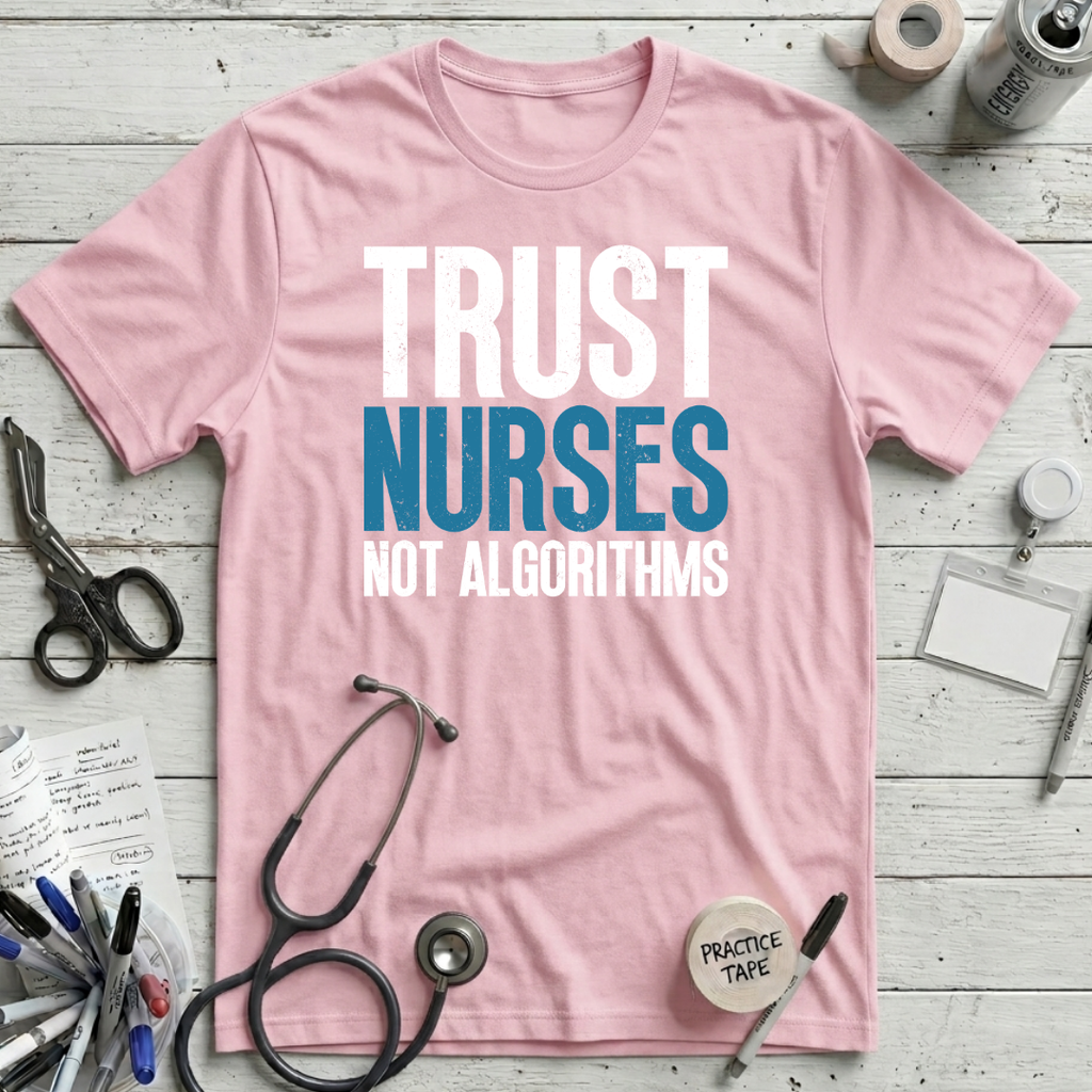 Trust Nurses T-Shirt - Pink
