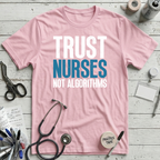 Trust Nurses T-Shirt - Pink