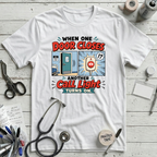 When One Door Closes T-Shirt - White