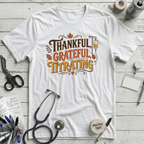 Thankful Grateful Titrating T-Shirt