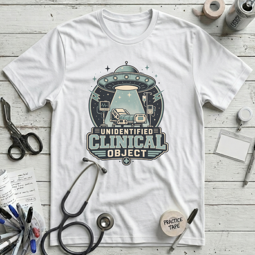 Unidentified Clinical Object T-Shirt