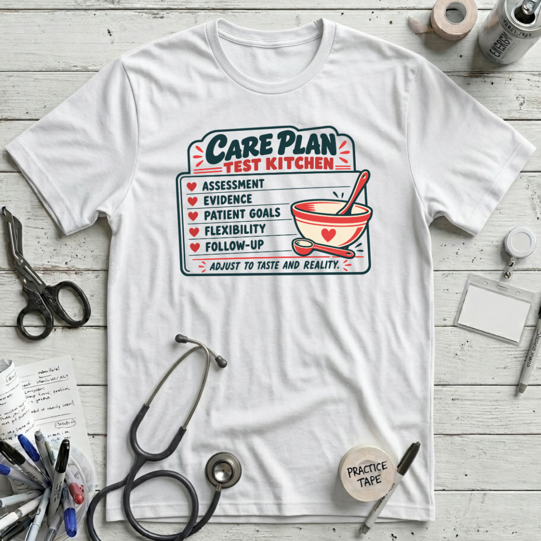 Care Plan Kitchen T-Shirt