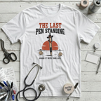 Last Pen Standing T-Shirt - White