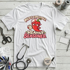 Heavily Seasoned T-Shirt