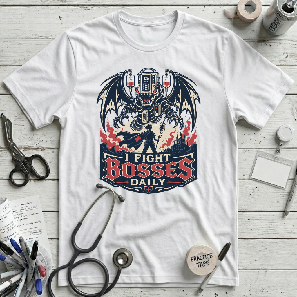 I Fight Bosses Daily T-Shirt