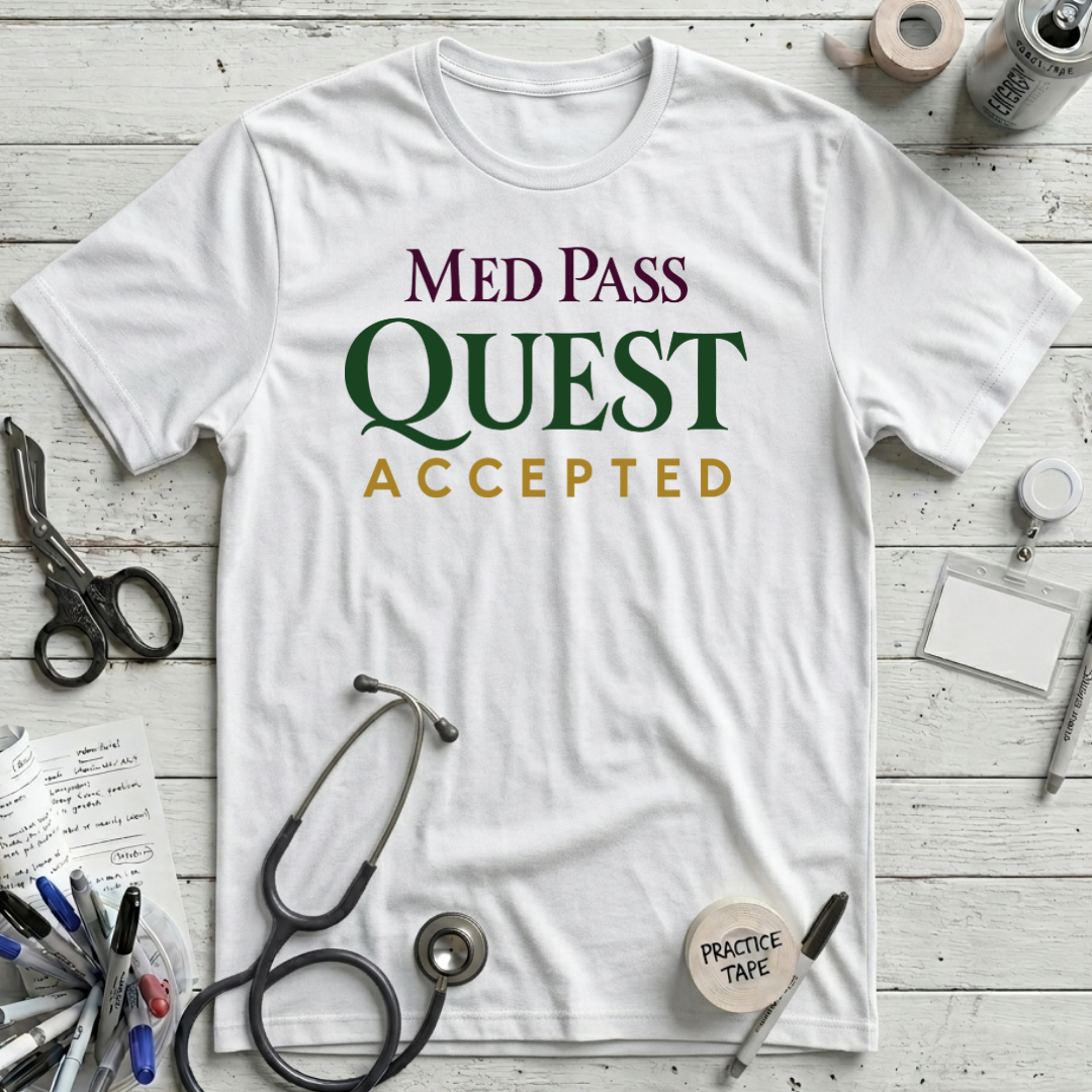 Med Pass Quest T-Shirt