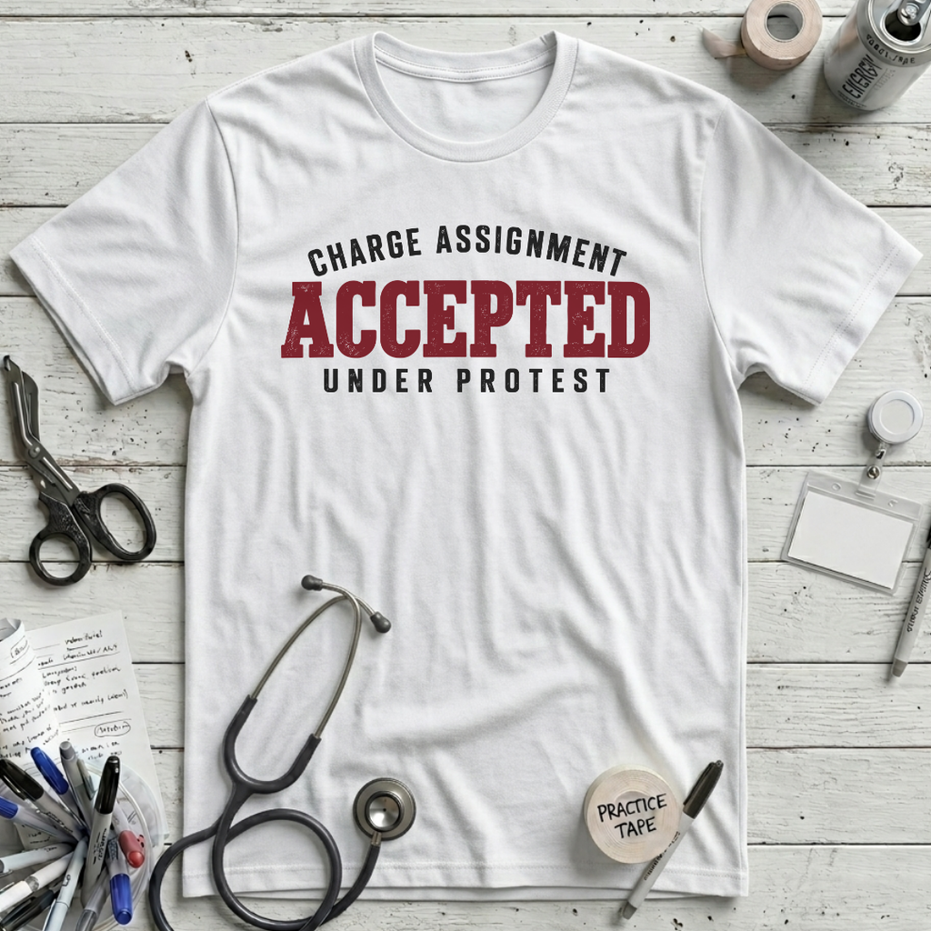 Charge Assignment T-Shirt