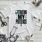 Titrating My Patience - White
