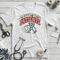 Straight Outta Patients T-Shirt