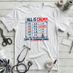 All is Calm T-Shirt