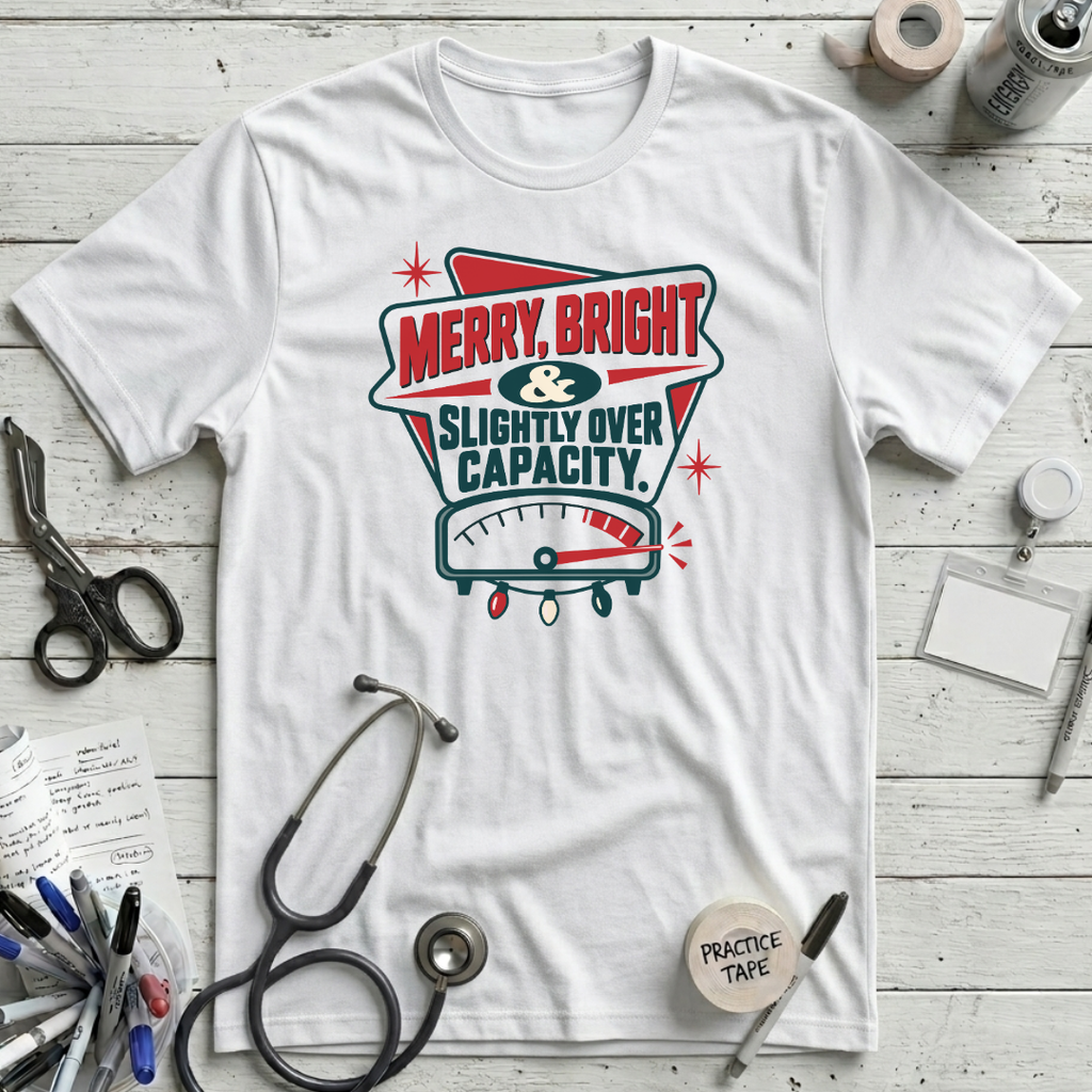 Merry Bright Over Capacity T-Shirt