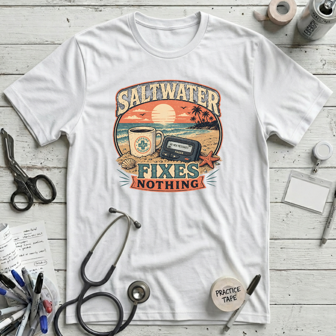 Saltwater Fixes Nothing T-Shirt