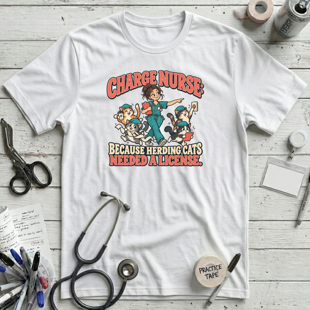 Herding Cats Charge Nurse T-Shirt