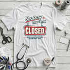 Triage Desk Closed T-Shirt - White