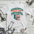 Out of Patients T-Shirt