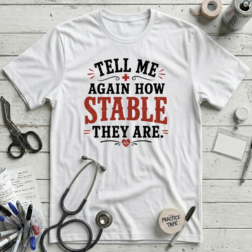 How Stable T-Shirt