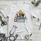 Low Tolerance for Nonsense T-Shirt