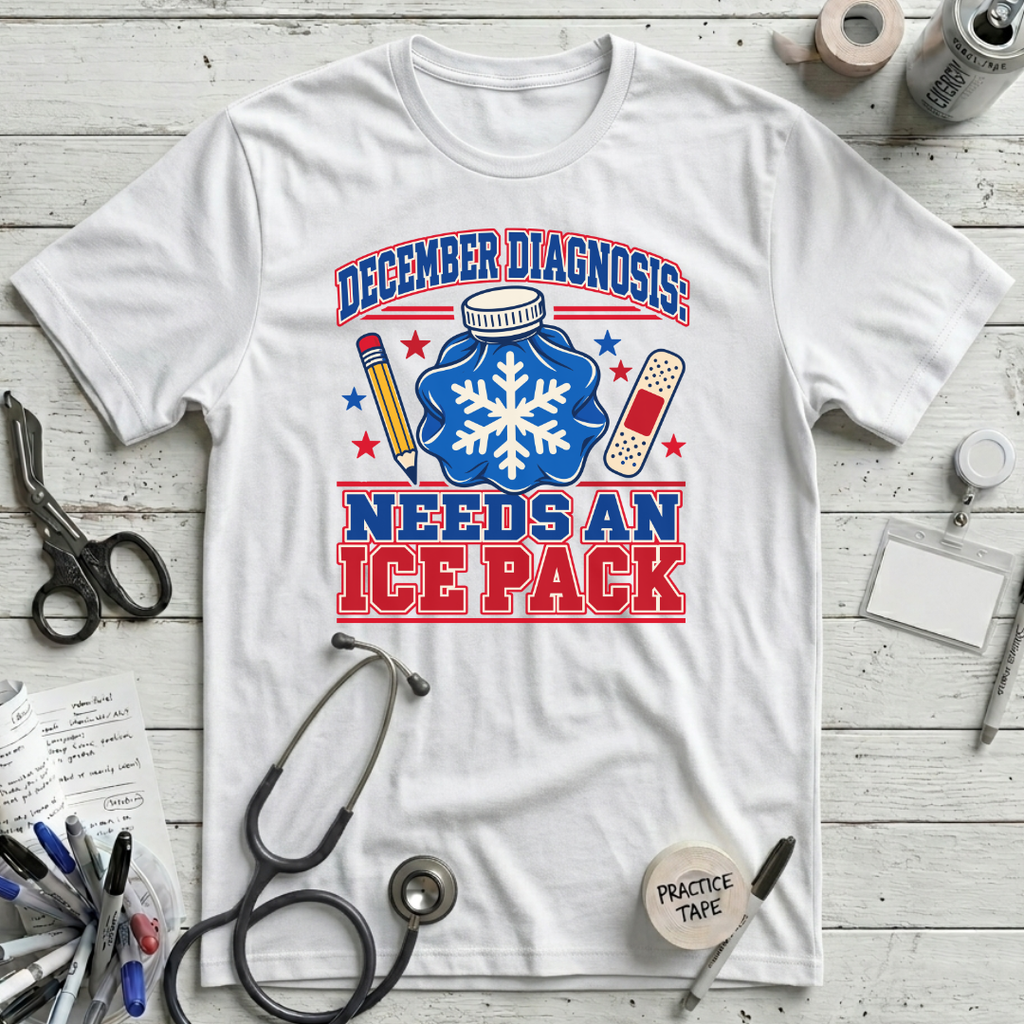 December Diagnosis T-Shirt