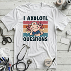 Axolotl Questions T-Shirt - White