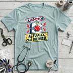 Call the Nurse T-Shirt - Heather Ice Blue