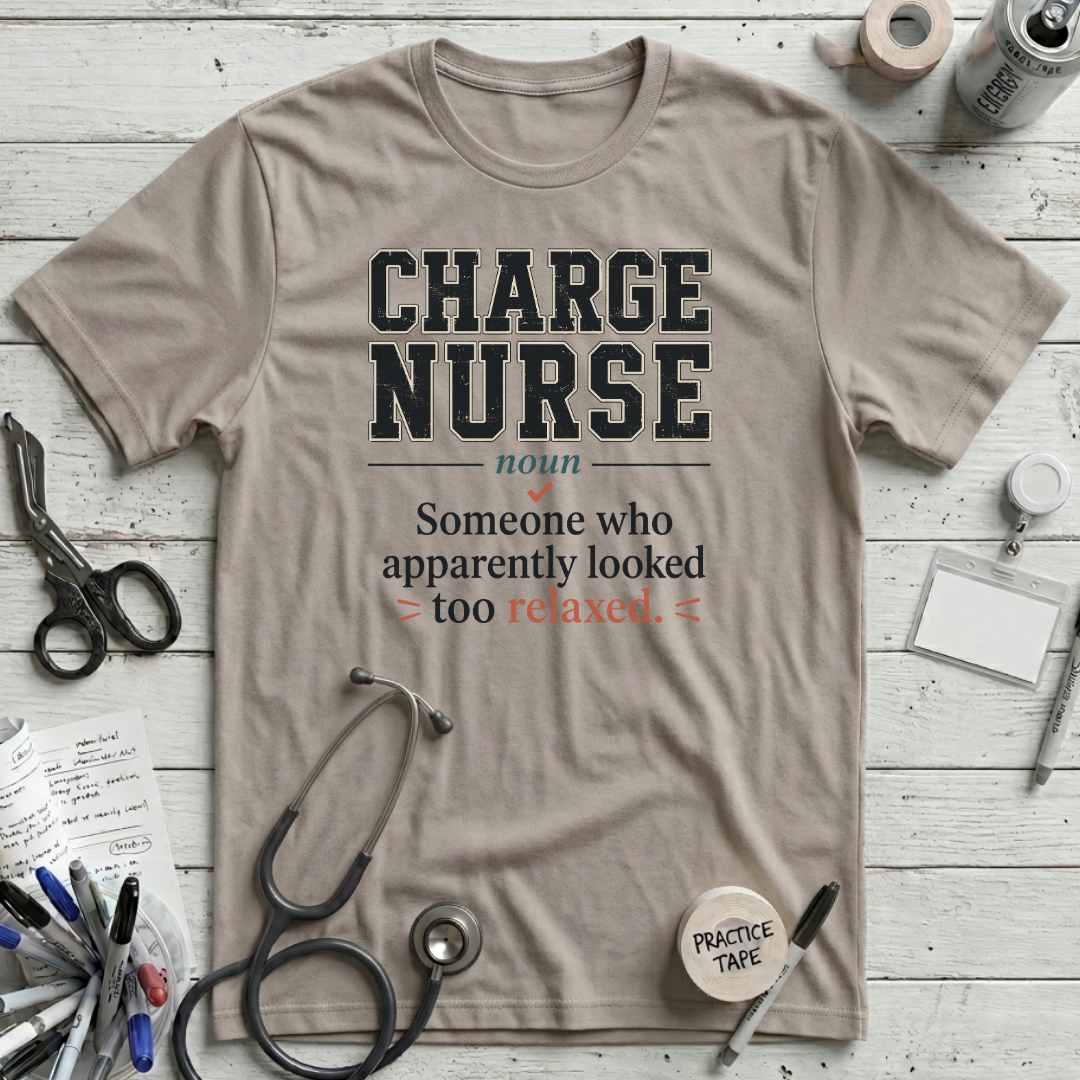Charge Nurse Definition T-Shirt - Heather Dust