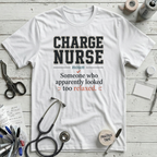 Charge Nurse Definition T-Shirt - White