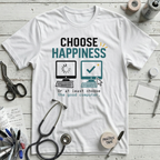 Choose Happiness T-Shirt - White