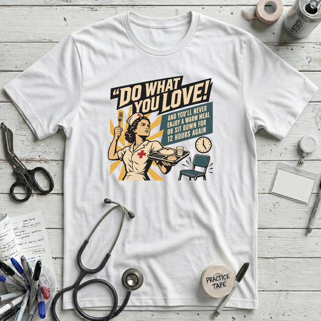 Do What You Love T-Shirt - White