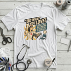 Do What You Love T-Shirt - White