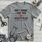 I Got This T-Shirt - Athletic Heather